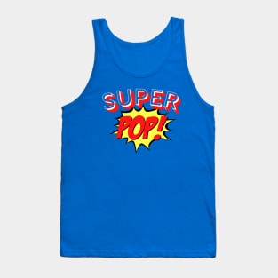 Super POP - Fathers Day Tee Tank Top